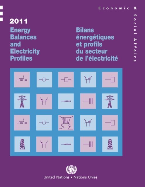 Department of Economic and Social Affairs - Energy Balances and Electricity Profiles 2011, E-bok