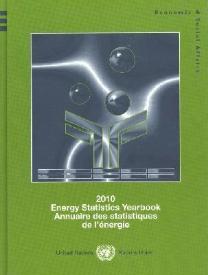 Department of Economic and Social Affairs - Energy Statistics Yearbook 2010, Inbunden