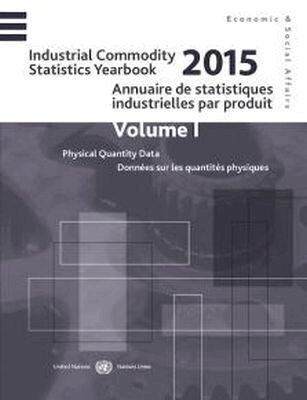 United Nations Department for Economic and Social Affairs - Industrial Commodity Statistics Yearbook 2015, Häftad. Tillgänglighet: Tillfälligt slut