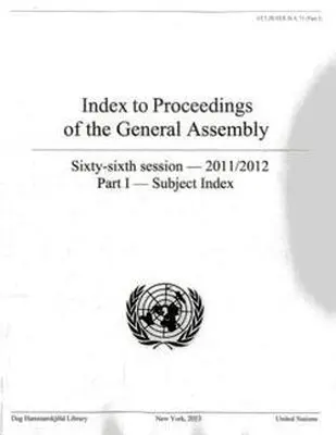 Department of Public Information United Nations - Index to Proceedings of the General Assembly 2011/2012, Häftad. Tillgänglighet: Tillfälligt slut