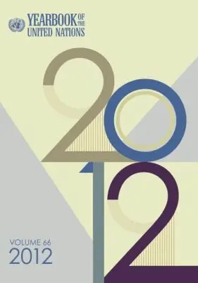 United Nations Department of Public Information - Yearbook of the United Nations 2012, Inbunden. Tillgänglighet: Tillfälligt slut