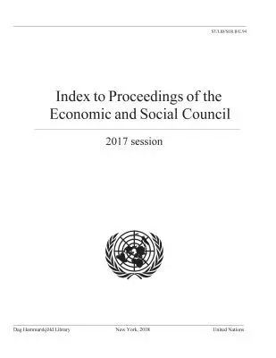 United Nations Department of Public Information, United Nations - Index to Proceedings of the Economic and Social Council 2017, Häftad. Tillgänglighet: Tillfälligt slut