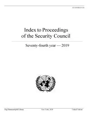 United Nations Department of Global Communications, United Nations Publications - Index to Proceedings of the Security Council: Seventy-fourth Year, 2019, Häftad. Tillgänglighet: Tillfälligt slut