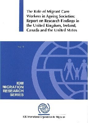 United Nations - Role of Migrant Care Workers in Ageing Societies, Häftad. Tillgänglighet: Tillfälligt slut