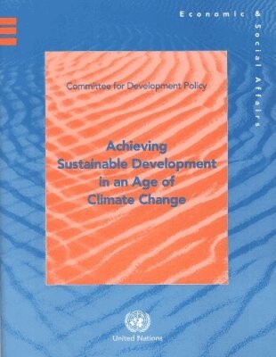 United Nations, Committee for Development Policy - Achieving Sustainable Development in an Age of RNPG, Häftad. Tillgänglighet: Tillfälligt slut