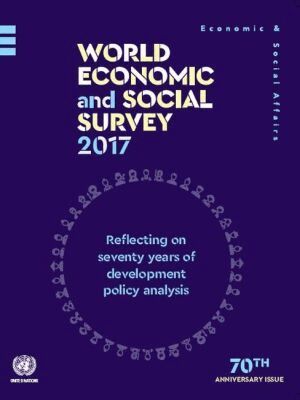 United Nations Department for Economic and Social Affairs, United Nations Publications - World Economic and Social Survey 2017, Häftad. Tillgänglighet: Tillfälligt slut