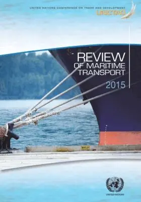 United Nations - Review of Maritime Transport 2015, Häftad. Tillgänglighet: Tillfälligt slut