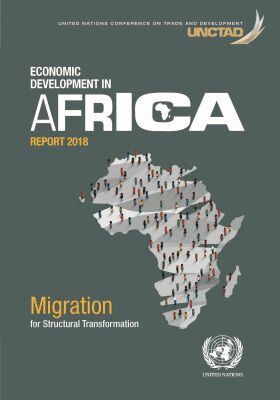 United Nations Conference on Trade and Development, United Nations - Economic Development in Africa Report 2018, Häftad. Tillgänglighet: Tillfälligt slut