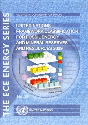 United Nations - United Nations Framework Classification for Fossil Energy and Mineral Reserves and Resources, Häftad. Tillgänglighet: Tillfälligt slut