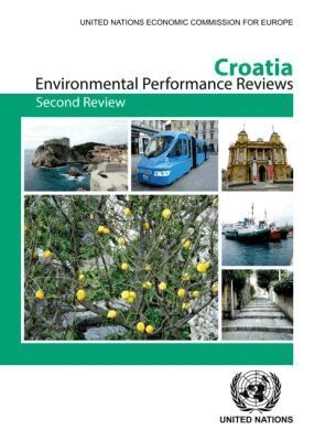 Economic Commission for Europe, United Nations, United Nations Publications - Environmental Performance Review of Croatia, Häftad. Tillgänglighet: Tillfälligt slut