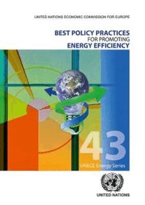 United Nations, United Nations Publications - Best Policy Practices for Promoting Energy Efficiency, Häftad. Tillgänglighet: Tillfälligt slut