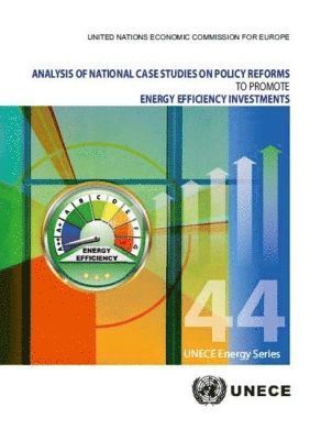United Nations: Economic Commission for Europe, Alexandre Chachine, United Nations Publications - Analysis of National Case Studies on Policy Reforms to Promote Energy Efficiency Investments, Häftad. Tillgänglighet: Tillfälligt slut