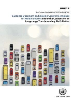 Economic Commission for Europe, United Nations Publications - Guidance Document on Emission Control Techniques for Mobile Sources Under the Convention on Long-range Transboundary Air Pollution, Häftad. Tillgänglighet: Tillfälligt slut