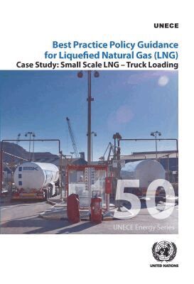 United Nations Economic Commission for Europe, United Nations - Best Practice Policy Guidance for Liquefied Natural Gas (LNG), Häftad. Tillgänglighet: Tillfälligt slut
