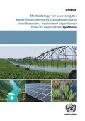Methodology for assessing the water-food-energy-ecosystem nexus in transboundary basins and experiences from its application