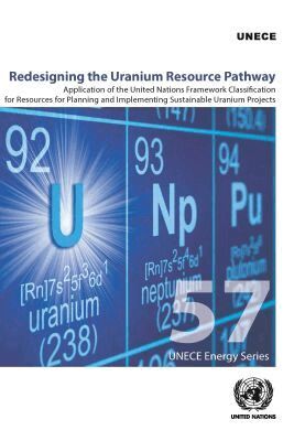 United Nations Economic Commission for Europe, United Nations Publications - Redesigning the Uranium Resource Pathway, Häftad. Tillgänglighet: Tillfälligt slut
