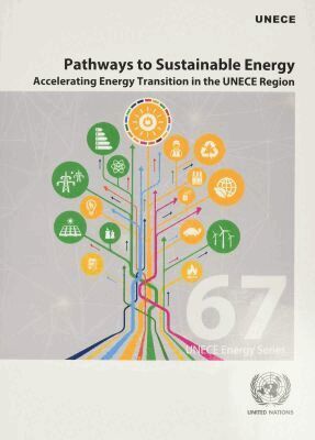 ECE, United Nations Economic Commission for Europe, United Nations Publications - Pathways to Sustainable Energy, Häftad. Tillgänglighet: Tillfälligt slut