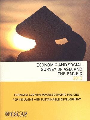 Economic and Social Commission for Asia and the Pa United Nations - Economic and Social Survey of Asia and the Pacific 2013, Häftad. Tillgänglighet: Tillfälligt slut