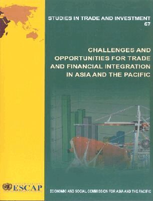 Economic and Social Commission for Asia and the Pacific United Nations, United Nations Publications - Challenges and Opportunities for Trade and Financial Integration in Asia and the Pacific, Häftad. Tillgänglighet: Tillfälligt slut