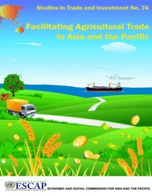 Economic and Social Commission for Asia and the Pacific United Nations, United Nations Publications - Facilitating Agricultural Trade in Asia and the Pacific, Häftad. Tillgänglighet: Tillfälligt slut