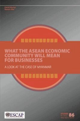 United Nations Economic and Social Commission for Asia and the Pacific, United Nations Publications - What the ASEAN Economic Community Will Mean for Businesses, Häftad. Tillgänglighet: Tillfälligt slut