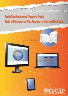 United Nations Economic and Social Commission for Asia and the Pacific, United Nations Publications - Trade Facilitation and Paperless Trade, Häftad. Tillgänglighet: Tillfälligt slut