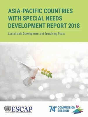 United Nations Economic and Social Commission for Asia and the Pacific - Asia-Pacific Countries with Special Needs Development Report 2018, Häftad. Tillgänglighet: Tillfälligt slut