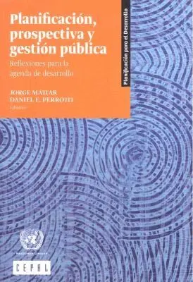 Economic Commission for Latin America and the Caribbean United Nations - Planificación, Prospectiva Y Gestión Pública, Häftad. Tillgänglighet: Tillfälligt slut