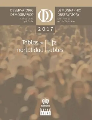 United Nations Economic Commission for Latin America and the Caribbean, United Nations Publications - Latin America and the Caribbean Demographic Observatory 2017 (English/Spanish Edition), Häftad. Tillgänglighet: Tillfälligt slut