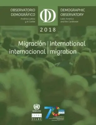 United Nations Economic Commission for Latin America and the Caribbean - Latin America and the Caribbean Demographic Observatory 2018 (English/Spanish Edition), Häftad. Tillgänglighet: Tillfälligt slut