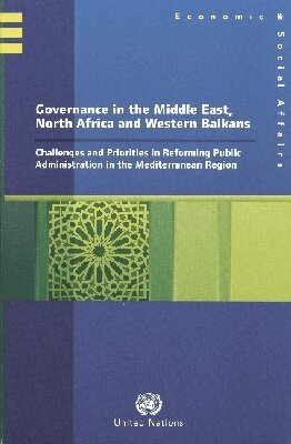 United Nations, Department of Economic & Social Affairs - Governance in the Middle East, North Africa and Western Balkans, Häftad. Tillgänglighet: Tillfälligt slut