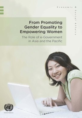 United Nations, Department of Economic and Social Affairs, S. Revi Sterling, Sonju Park - From Promoting Gender Equality to Empowering Women, Häftad. Tillgänglighet: Tillfälligt slut