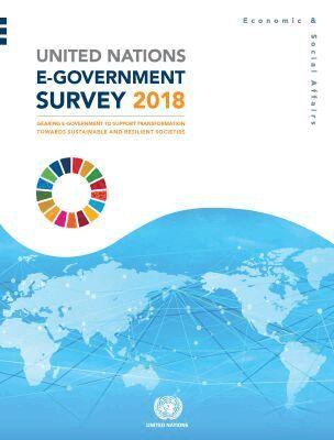 United Nations Department for Economic and Social Affairs, United Nations - United Nations E-Government Survey 2018, Häftad. Tillgänglighet: Tillfälligt slut