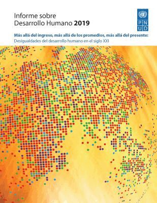 United Nations Development Programme / Human Development Report Office - Informe Sobre Desarrollo Humano 2019, Häftad. Tillgänglighet: Tillfälligt slut