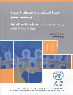 United Nations - Bulletin on Population and Vital Statistics in the ESCWA Region, Häftad. Tillgänglighet: Tillfälligt slut
