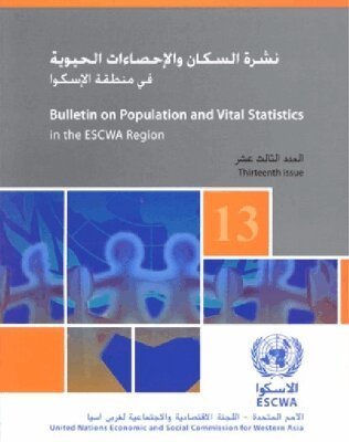 United Nations - Bulletin on Population and Vital Statistics in the ESCWA Region, Häftad. Tillgänglighet: Tillfälligt slut
