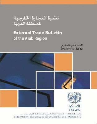 Economic and Social Commission for Western Asia United Nations - External Trade Bulletin of the Arab Region, Issue No. 21, Häftad. Tillgänglighet: Tillfälligt slut