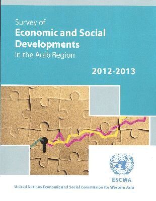 Economic and Social Commission for Western Asia - Survey of Economic and Social Developments in the Arab Region 2012-2013, Häftad. Tillgänglighet: Tillfälligt slut