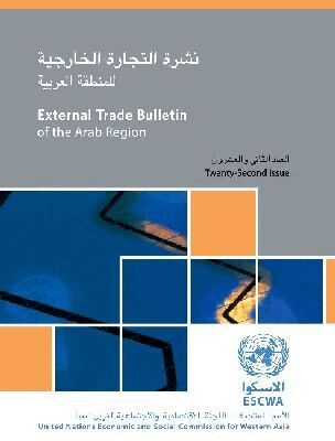 Economic and Social Commission for Western Asia United Nations - External Trade Bulletin of the Arab Region, Issue No. 22, Häftad. Tillgänglighet: Tillfälligt slut