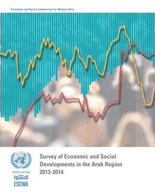 Economic and Social Commission for Western Asia, United Nations Publications - Survey of Economic and Social Developments in the Arab Region 2013-2014, Häftad. Tillgänglighet: Tillfälligt slut