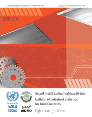 United Nations Economic and Social Commission for Western Asia, United Nations Publications - Bulletin of Industrial Statistics for Arab Countries 2006 - 2012, Häftad. Tillgänglighet: Lägg i varukorg