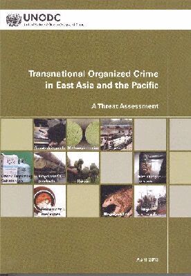 United Nations Office on Drugs and Crime - Regional Transnational Organized Crime Threat Assessment: East Asia and the Pacific, Häftad. Tillgänglighet: Tillfälligt slut