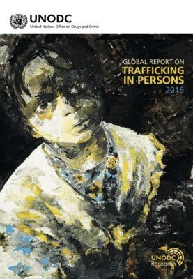 United Nations Office on Drugs and Crime - Global Report on Trafficking in Persons 2016, Häftad. Tillgänglighet: Tillfälligt slut