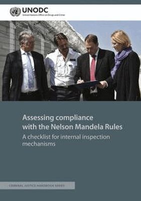United Nations Office on Drugs and Labor, United Nations - Assessing Compliance with the Nelson Mandela Rules, Häftad. Tillgänglighet: Tillfälligt slut