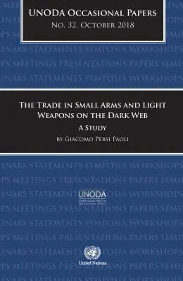 United Nations Office of Disarmament Affairs, United Nations - UNODA Occasional Papers No. 32, Häftad. Tillgänglighet: Tillfälligt slut