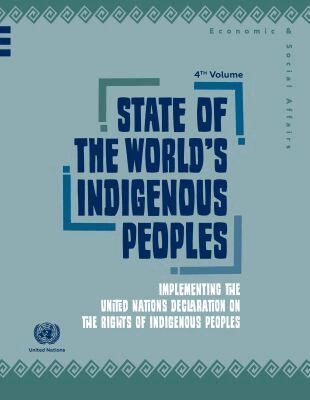 United Nations Department for Economic and Social Affairs, United Nations Publications - State of the World's Indigenous Peoples, Häftad. Tillgänglighet: Tillfälligt slut
