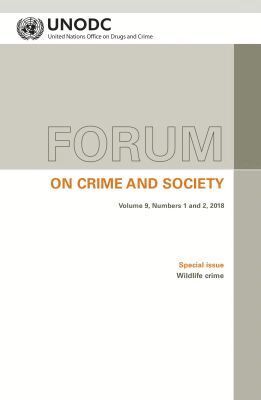 United Nations Office on Drugs and Labor, United Nations Publications - Forum on Crime and Society Vol. 9, Numbers 1 and 2, 2018, Häftad. Tillgänglighet: Tillfälligt slut