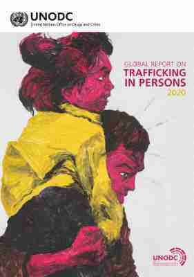 United Nations: Office on Drugs and Crime, United Nations - Global report on trafficking in persons 2020, Häftad. Tillgänglighet: Tillfälligt slut