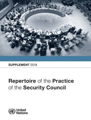 United Nations Department of Political Affairs, United Nations - Repertoire of the Practice of the Security Council: Supplement 2018, Häftad. Tillgänglighet: Tillfälligt slut