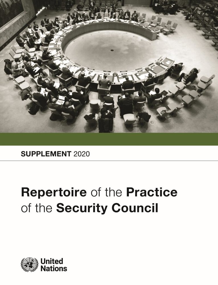 United Nations - Repertoire of the Practice of the Security Council: Supplement 2020, Häftad. Tillgänglighet: Lägg i varukorg